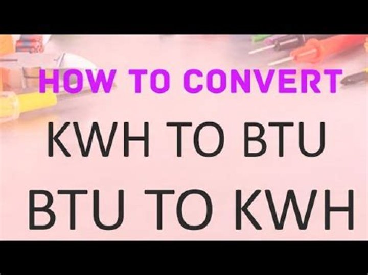 How do you convert Btu h to kWh?