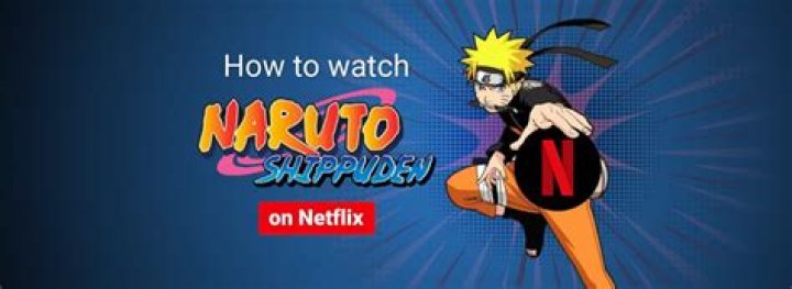 Is Naruto Shippuden available on Netflix?