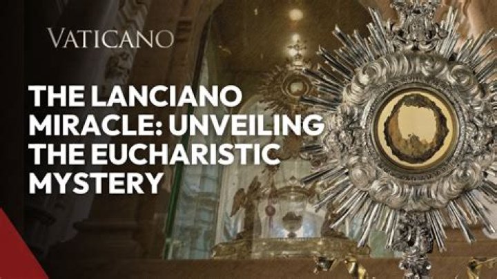 Is the miracle of Lanciano real?