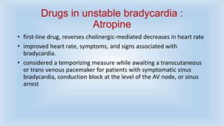 What is the drug of choice for bradycardia?